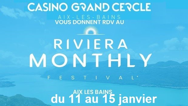 Image CASINO AIX LES BAINS - RIVIERA MONTHLY FESTIVAL