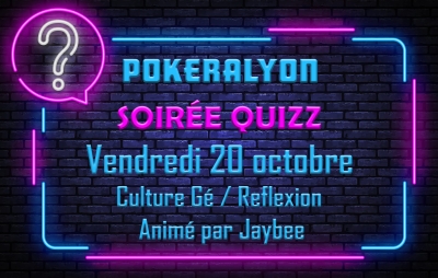 Quizz Poker@Lyon